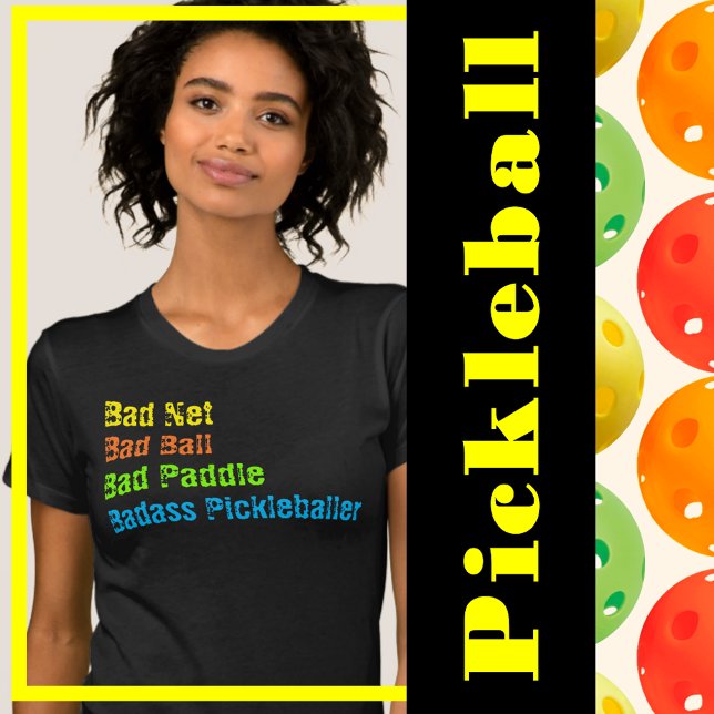 Camiseta Baloncesto - Mala red, Mala pelota, Mala remo, Mal (pickleball excuses - bad net, bad ball, bad paddle)