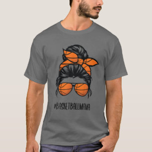 Camiseta Baloncesto Mama Life Messy Bun Hair Glass