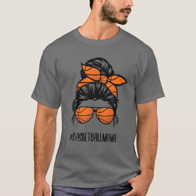 Camiseta Baloncesto Mama Life Messy Bun Hair Glass (Anverso)