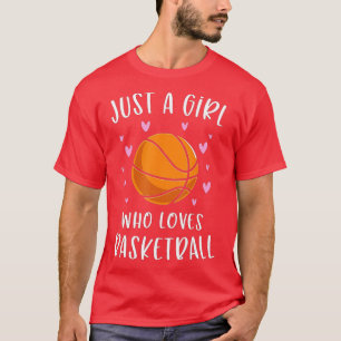 Camiseta Baloncesto Para Chicas Sólo Un Chica Que Ama El Bá