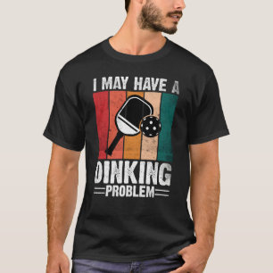 Camiseta Baloncesto Puedo Tener Un Problema De Hundimiento