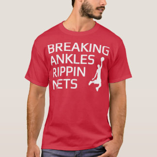 Camiseta Baloncesto Rompiendo Ankles Rippin Nets Tee