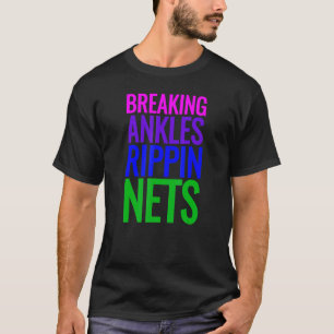Camiseta Baloncesto Rompiendo Ankles Rippin Nets Tee