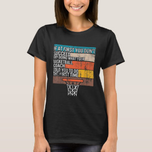 Camiseta Baloncesto si no lo logras, prueba a hacer lo que