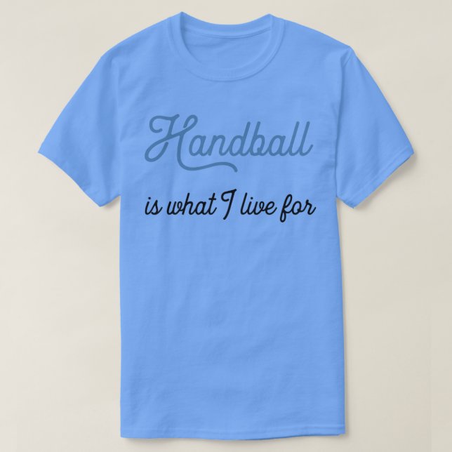 Camiseta balonmano es para lo que vivo (Diseño del anverso)