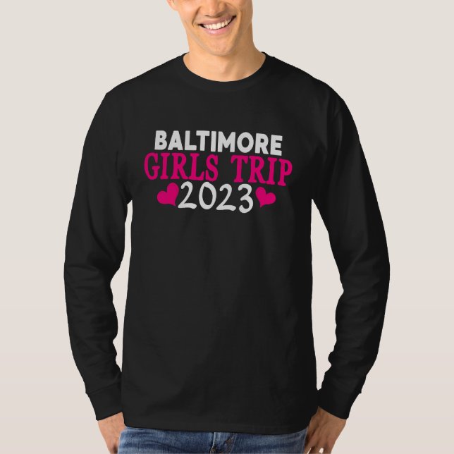 Camiseta Baltimore Girls Trip  2023 Women's Bachelorette Pa (Anverso)