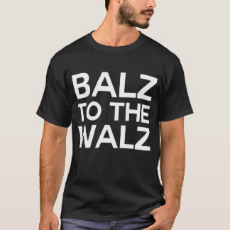 Camiseta Balz To The Walz