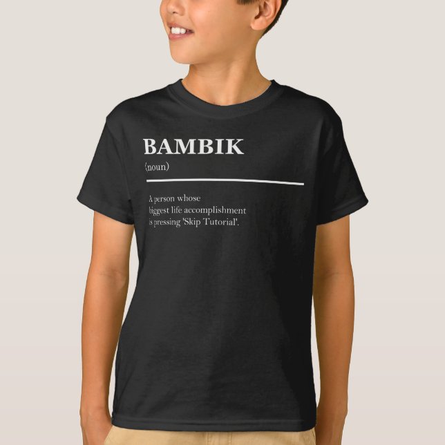 Camiseta Bambik Definition Funny Gaming Meme Quote  (Anverso)