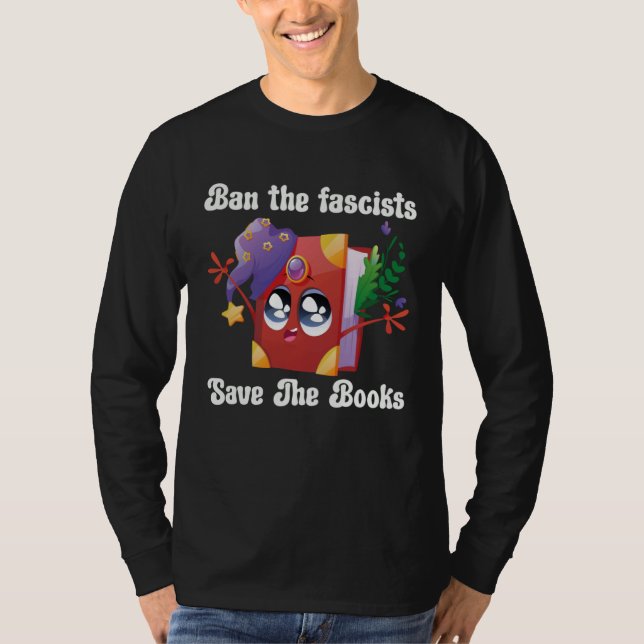 Camiseta Ban The Fascists Save The Books  Book (Anverso)