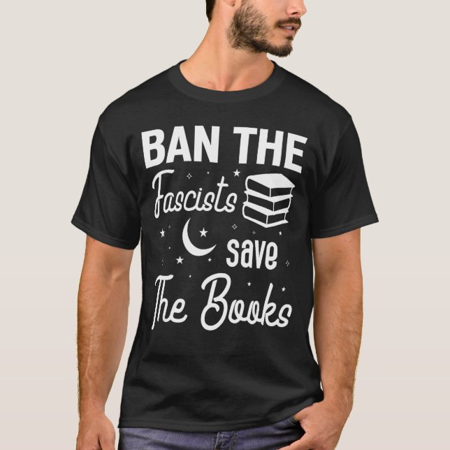 Camiseta Ban The Fascists Save The Books  Book  Worm Nerd 9 (Anverso)