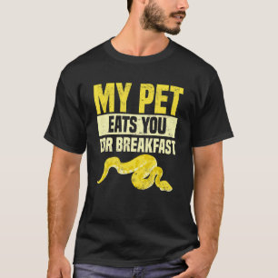 Camiseta Banana Ball Python Mi Mascota se come a su Mascota
