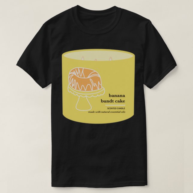 Camiseta Banana Bundt Cake Candle (Diseño del anverso)