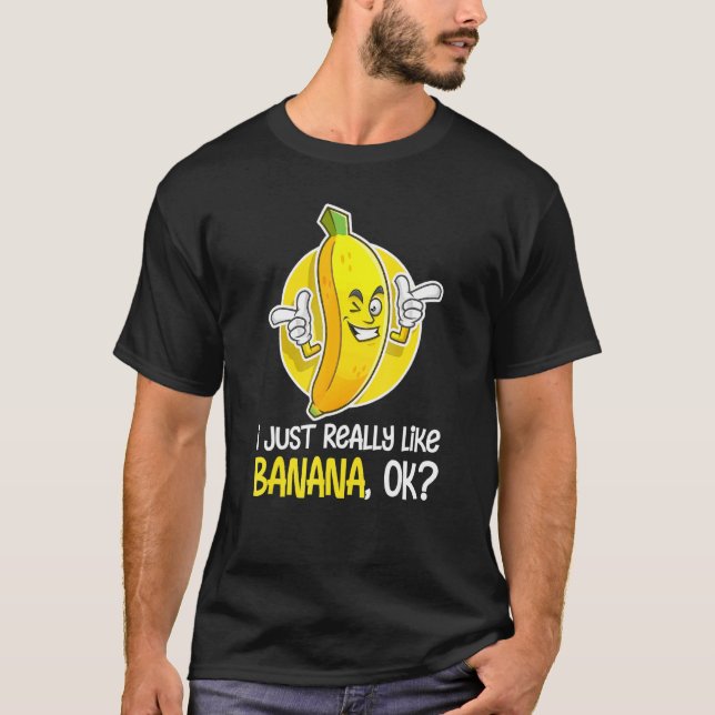 Camiseta Banana Me Gusta Realmente La Fruta Bananera (Anverso)