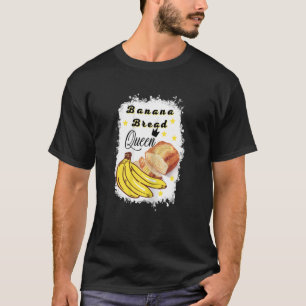 Camiseta Banana Pan Reina Banana Mujeres paneras de pan