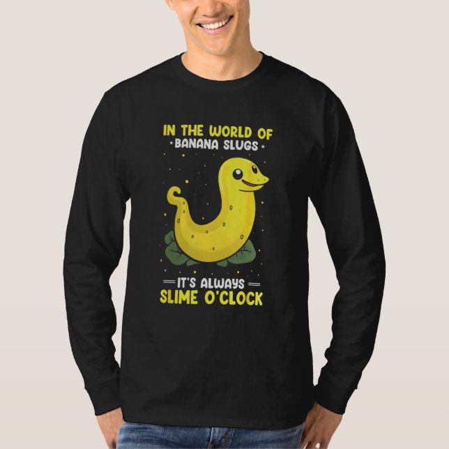 Camiseta Banana Slug Catcher Quote for Snail Catcher (Anverso)