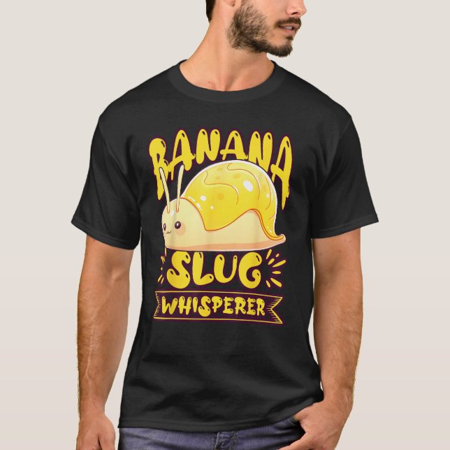 Camiseta Banana Slug Catcher Quote for Snail Catcher 2 (Anverso)