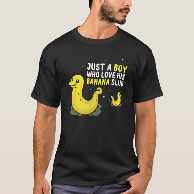 Camiseta Banana Slug Quote for Banana Snail and Snail Catch (Anverso)