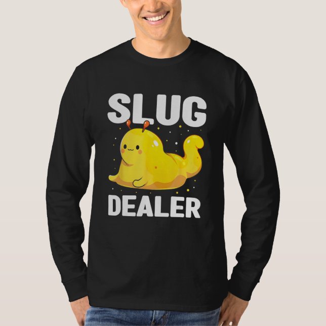 Camiseta Banana Slug Quote for Banana Snail and Snail Catch (Anverso)