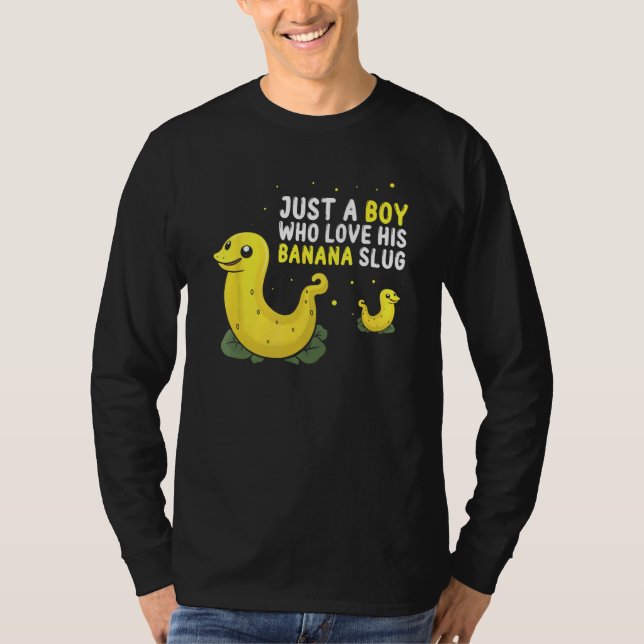 Camiseta Banana Slug Quote for Banana Snail and Snail Catch (Anverso)