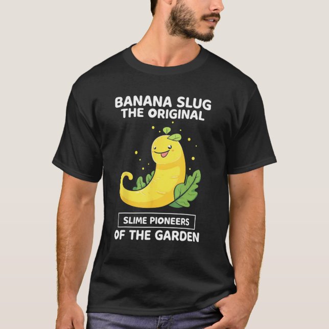 Camiseta Banana Snail Catcher Quote for Banana Slug 5 (Anverso)