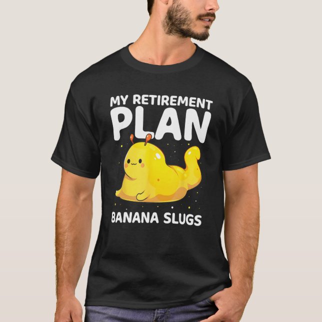 Camiseta Banana Snail Catcher Quote for Banana Slug 9 (Anverso)