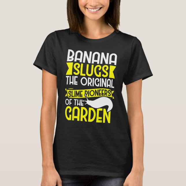 Camiseta Banana Snail Collecting Quote for Snail Catcher 1 (Anverso)