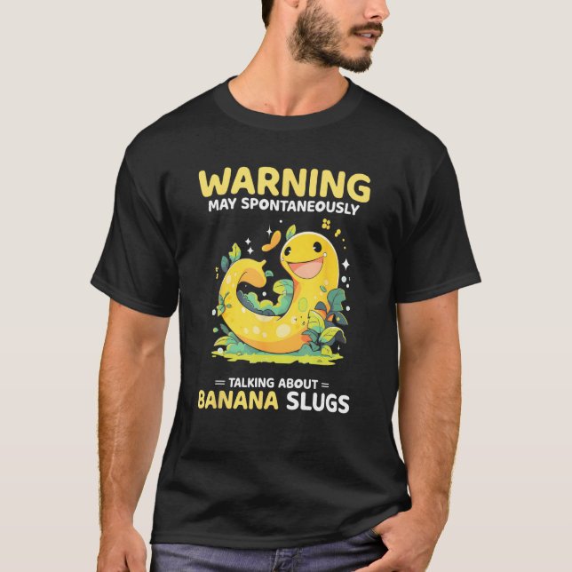Camiseta Banana Snail Quote for Snail Catcher and Snail Cat (Anverso)