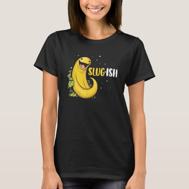 Camiseta Banana Snail Quote for Snail Catcher and Snail Cat (Anverso)