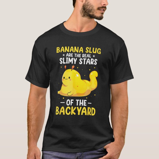 Camiseta Banana Snail Quote for Snail Catcher and Snail Cat (Anverso)