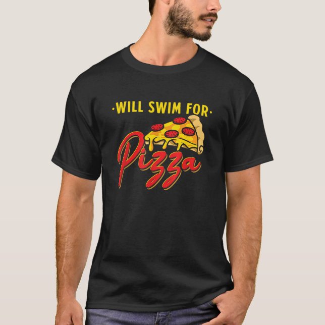 Camiseta Bañará Para Pizza Funny Swim Cita A Nadador T Sh (Anverso)