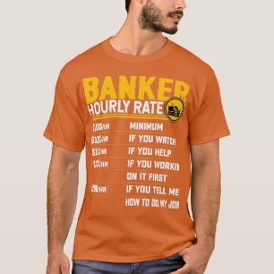 Camiseta Banca Funny Banca Banquera Funny Rate Hourker Bank