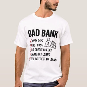 CAMISETA BANCO DAD ABIERTO 24 7 EFECTIVO RÁPIDO SIN CONTROL