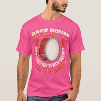 Camiseta Banda De Marcha De Bass Drum Cita Para Una Banda D