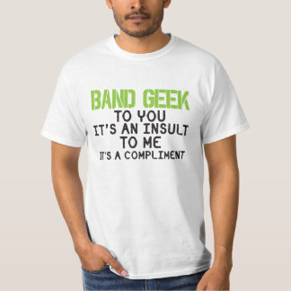 Camiseta Banda de marcha divertida de insultos a los geek