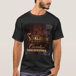Camiseta Banda La Sinaloense De Alex Ojeda - Corridos Sinal