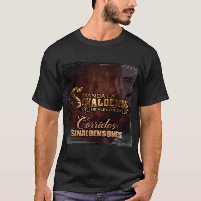 Camiseta Banda La Sinaloense De Alex Ojeda - Corridos Sinal (Anverso)