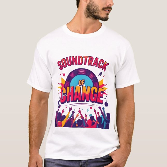 Camiseta "Banda sonora del cambio: la música como fuerza mo (Anverso)