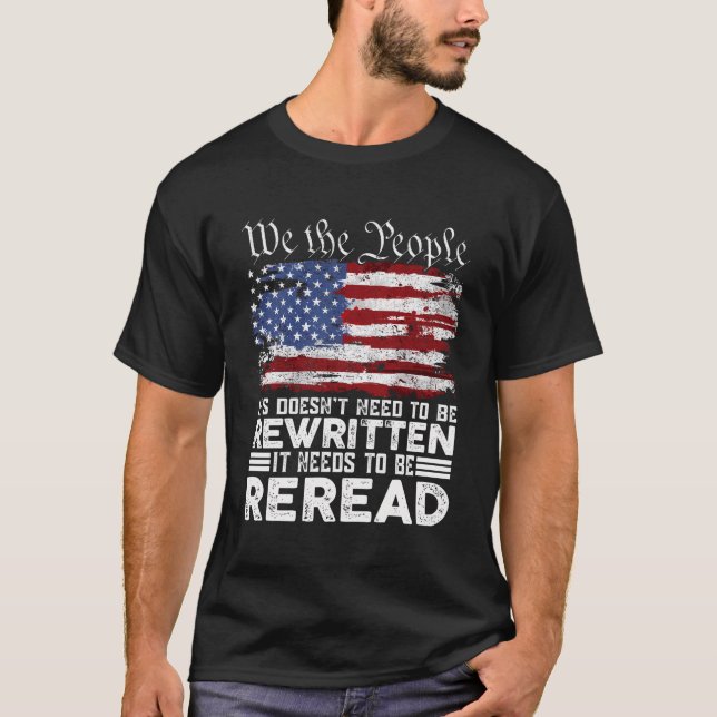 Camiseta Bandera Americana Que Necesita Ser Leída De Nuevo  (Anverso)