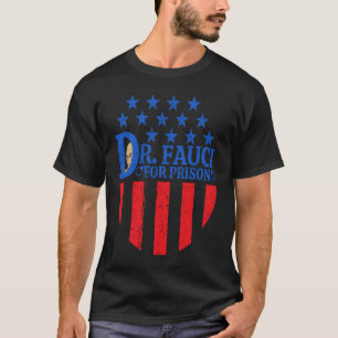 Camiseta Bandera angustiado Dr Fauci para prisión Anti Fauc