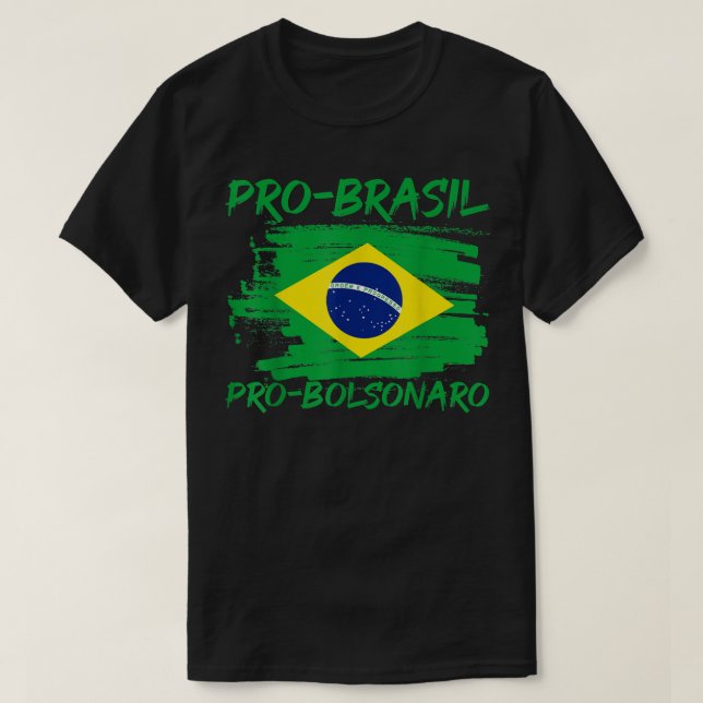 Camiseta Bandera brasileña Pro Brasil Presidente Bolsonaro (Diseño del anverso)