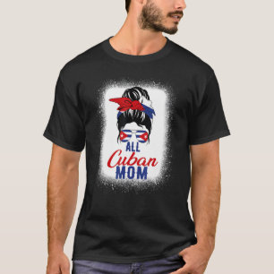 Camiseta Bandera cubana de toda la madre cubana para la mad