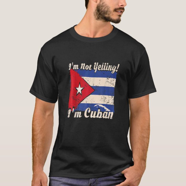 Camiseta Bandera cubana diciendo que no estoy gritando soy  (Anverso)