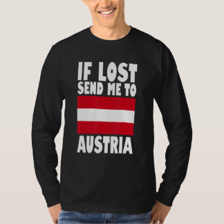 Camiseta Bandera de Austria Si perdiste, envíame a Austria