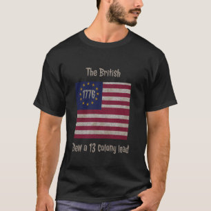 Camiseta Bandera de Betsy Ross El británico derramó un plom