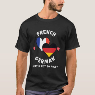 Camiseta Bandera de corazón de lo que no amar francés alemá