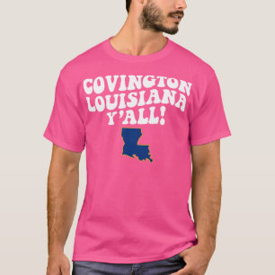 Camiseta Bandera de Covington La Cute Southern Saying