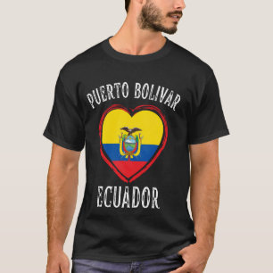 Camiseta Bandera de Ecuador Corazón Ciudad Puerto Bolivar