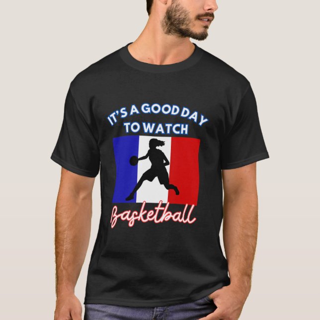 Camiseta Bandera de Francia Baloncesto es un buen día para  (Anverso)