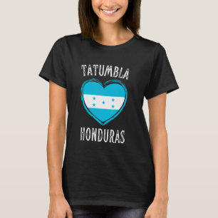 Camiseta Bandera de Honduras Corazón Ciudad de Tatumbla