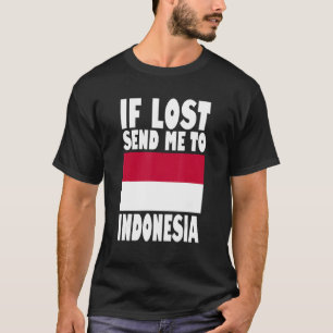 Camiseta Bandera de Indonesia Si se pierde, envíame a Indon